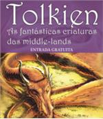 Tolkien e as fantásticas criaturas das middle-lands